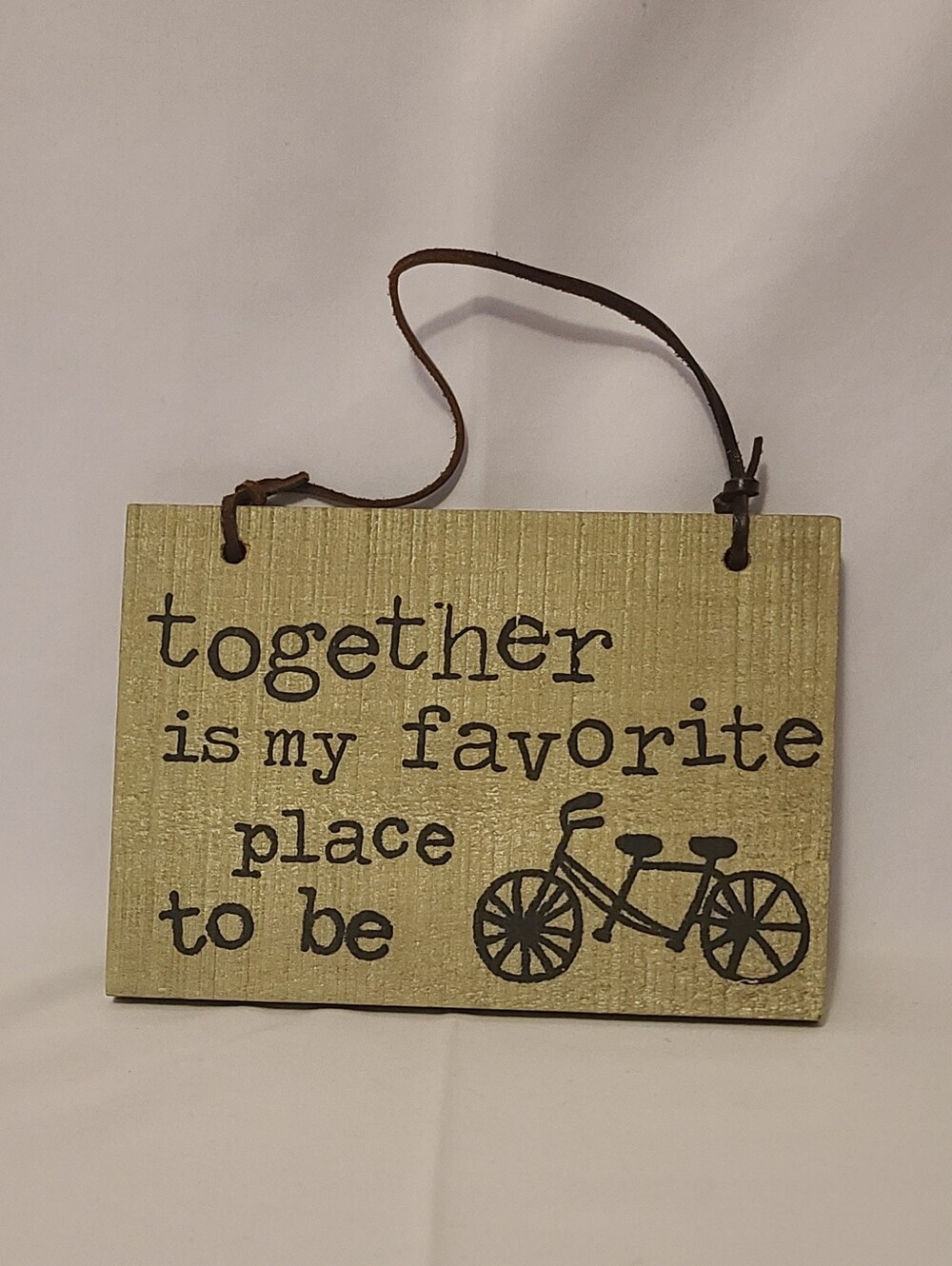 Rustic Bike Sign Together Is My Favorite Place To Be